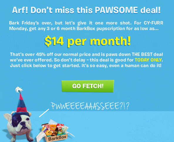 Cyber Monday Deal - Save $32 off a BarkBox Subscription Plan!