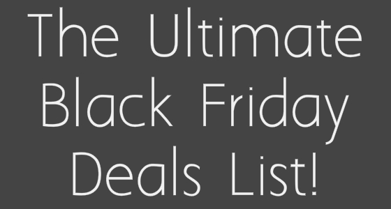 The Ultimate Black Friday Deal List!