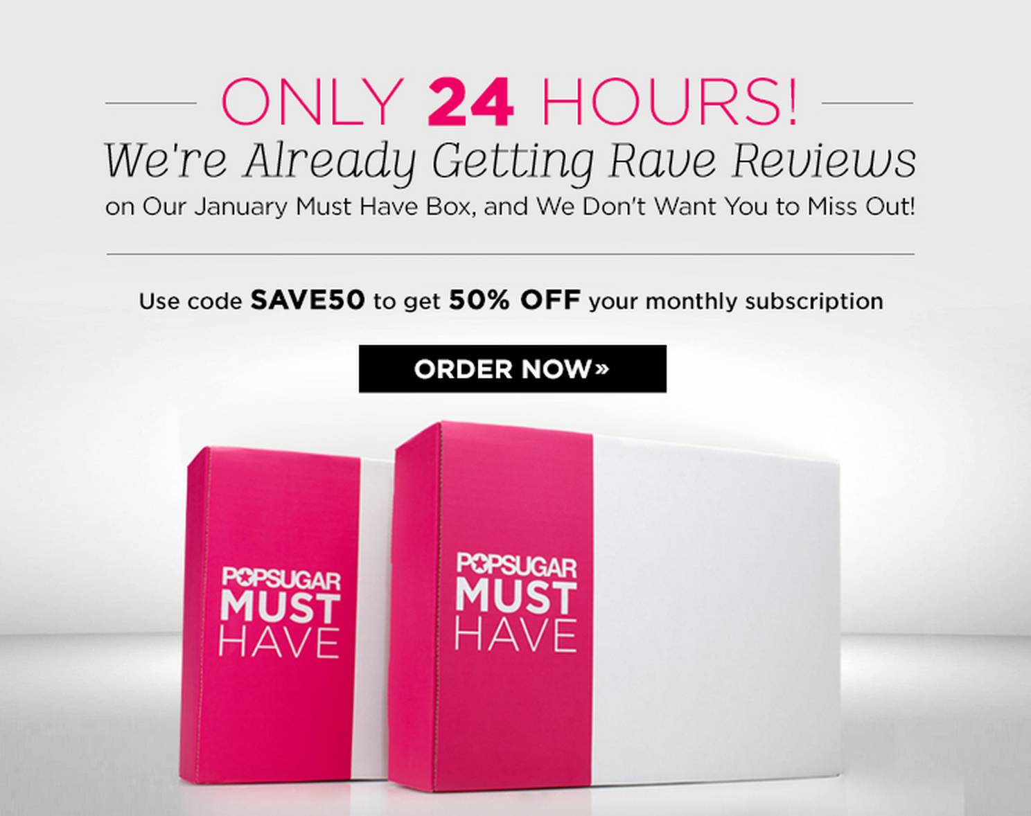 24 Hours Only - 50% Off Your First POPSUGAR Must Have Box
