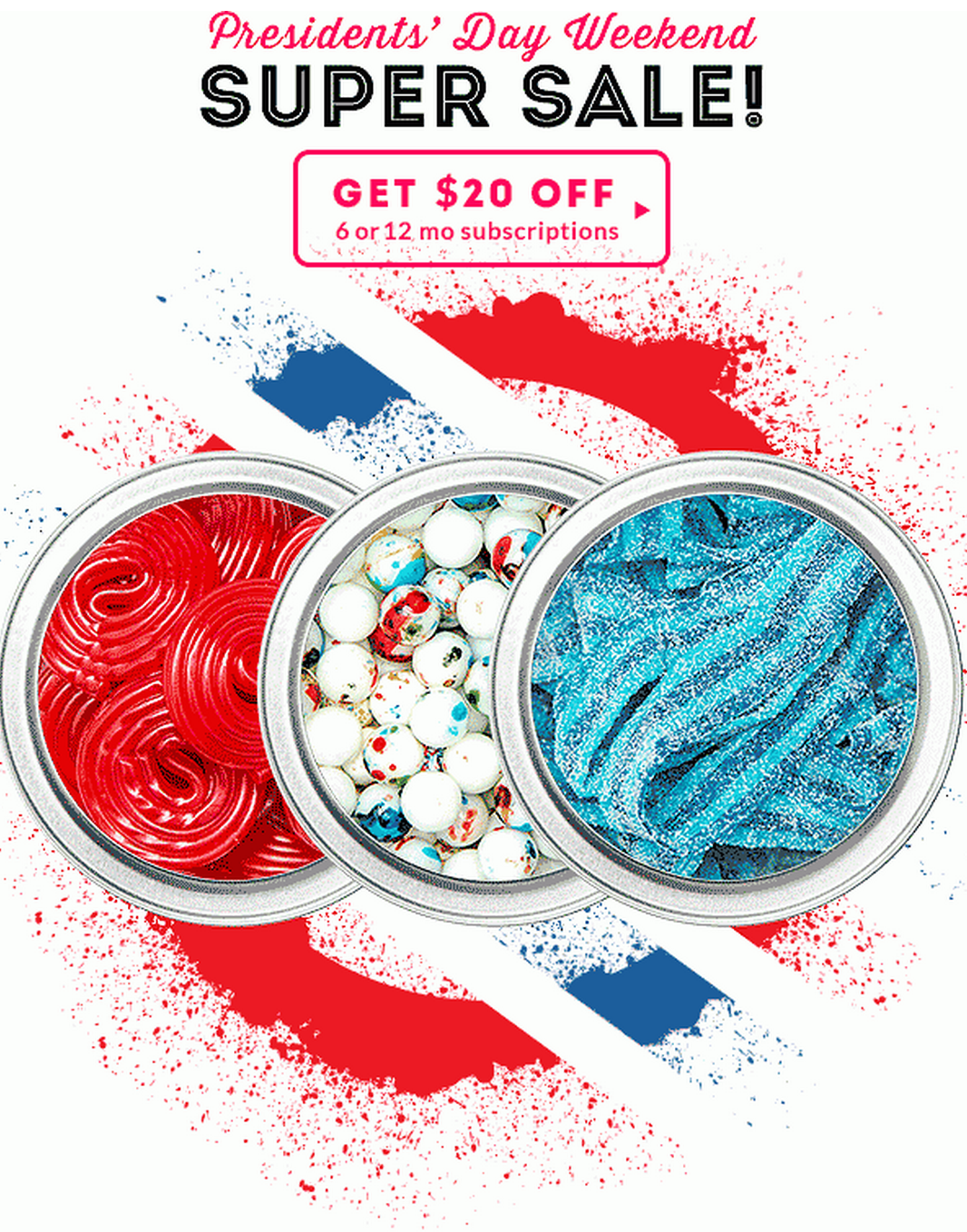 Candy Club President Day Sale