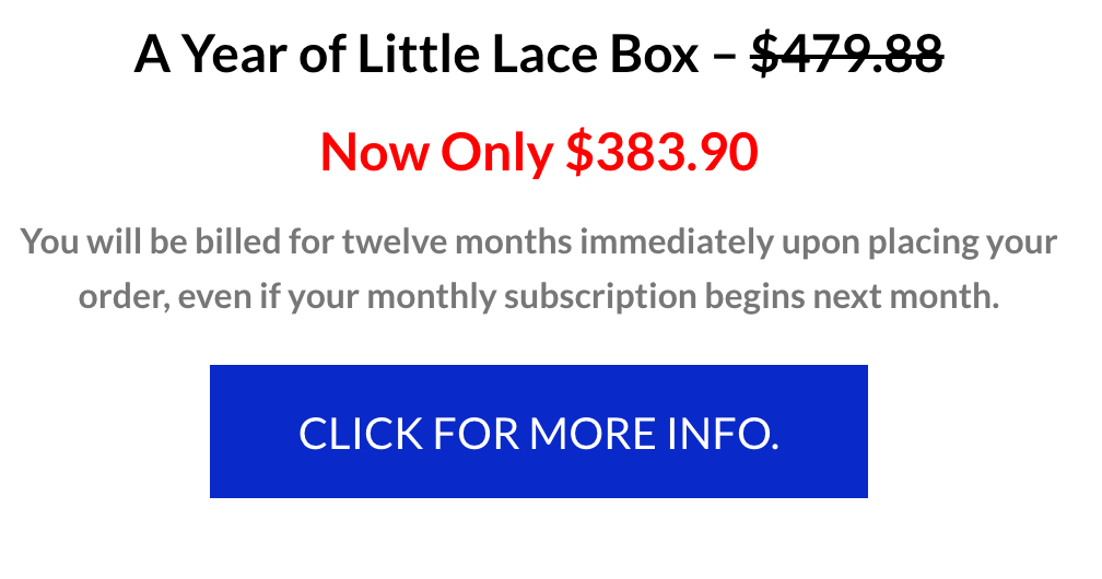 Little Lace Box Monthly Subscription Annual