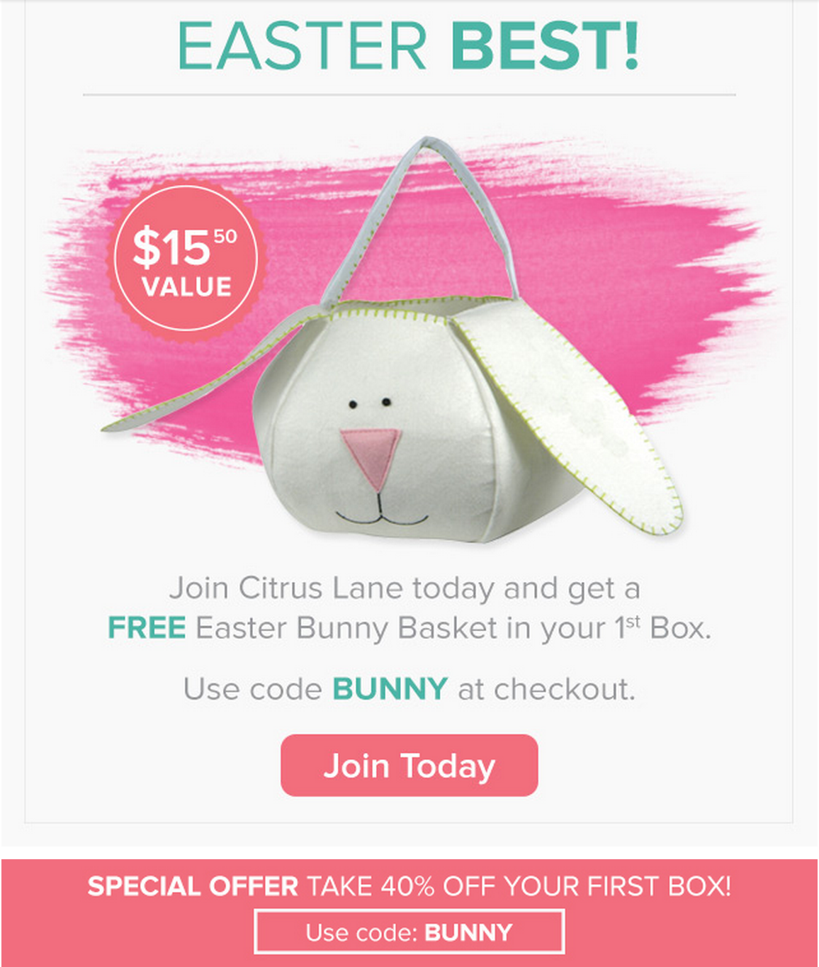 Free Citrus Lane Bunny Basket & 40% Off Your First Box!