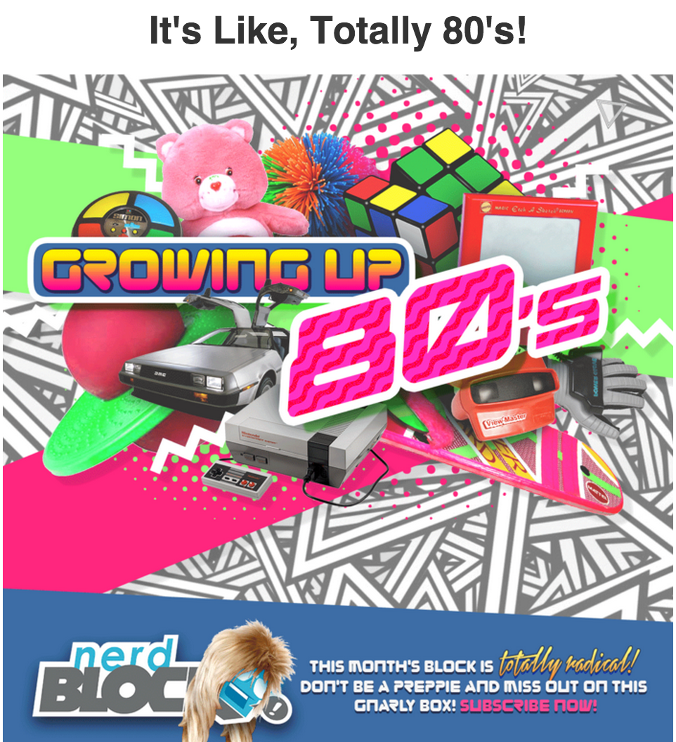 Nerd Block April 2015 Theme Spoiler! Growing Up '80s