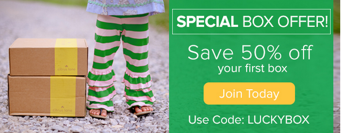 Today Only – 50% Off Your First Month of Citrus Lane!