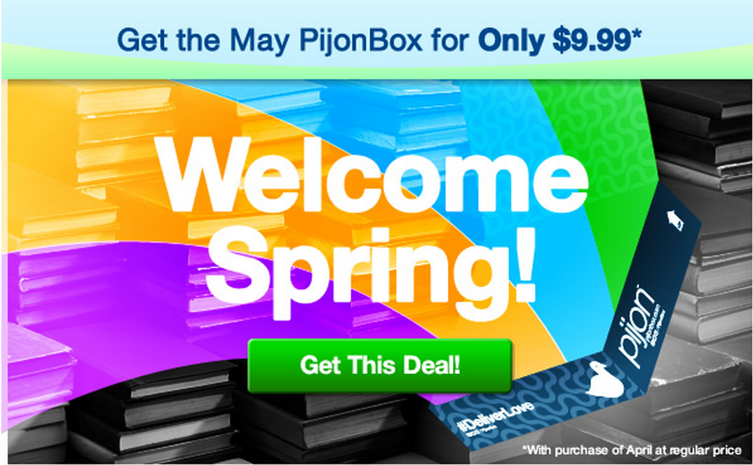 Buy One Month Of Pijon Box, Get One for $9.99