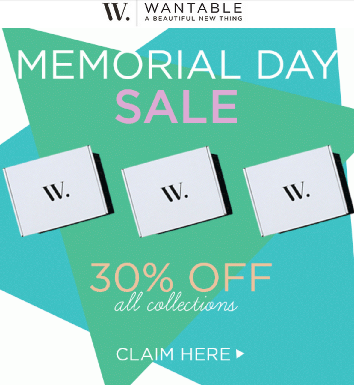 Memorial Day Sale – 30% Off First Month of Wantable!