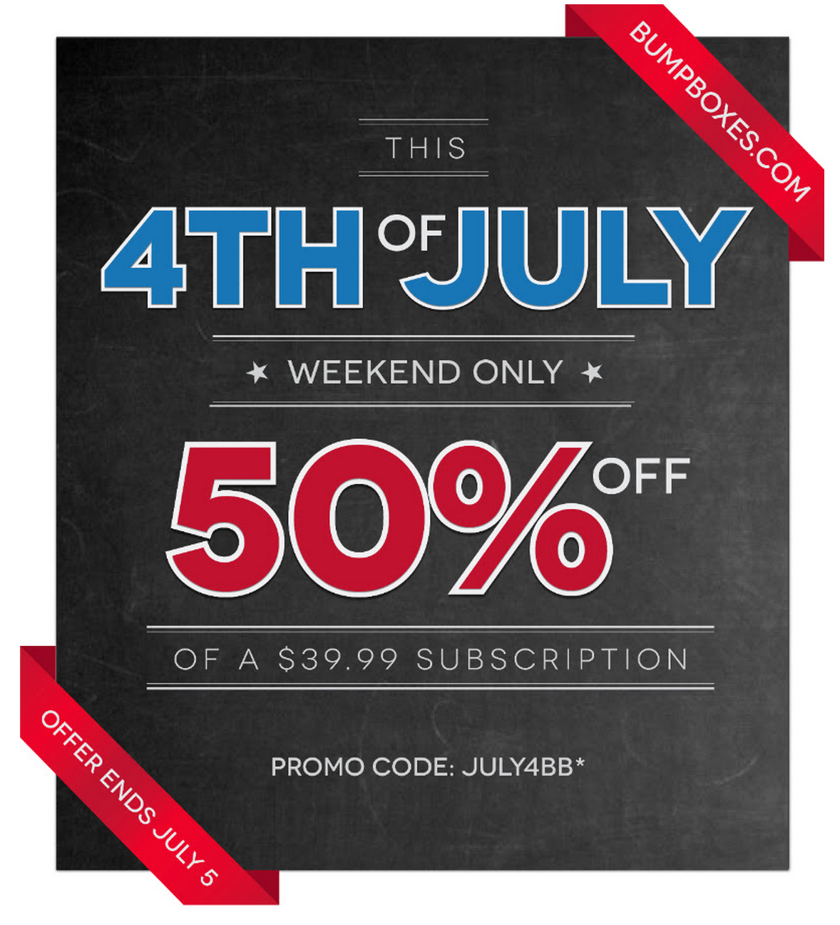 Bump Boxes 4th of July Sale – 50% Off!