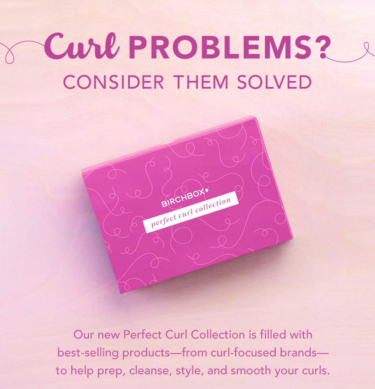 Check out the new Birchbox Perfect Curl Collection box