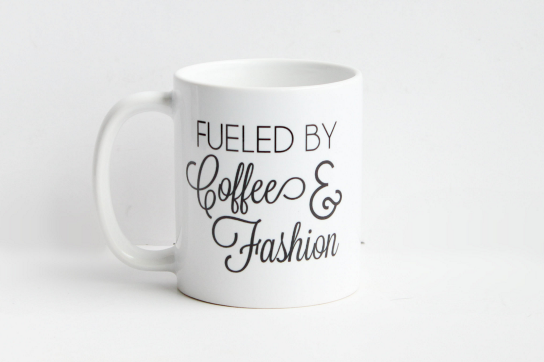 Fueled by Coffee & Fashion