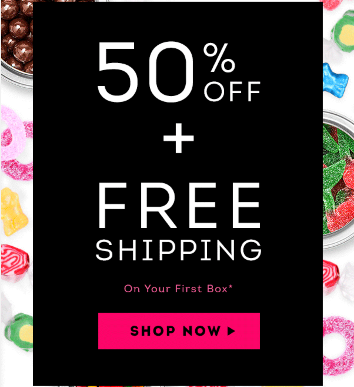 Candy Club Cyber Monday Deal – 50% Off Your First Box + Free Shipping!
