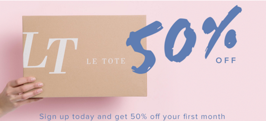 Le Tote Coupon – 50% Off Your First Month!