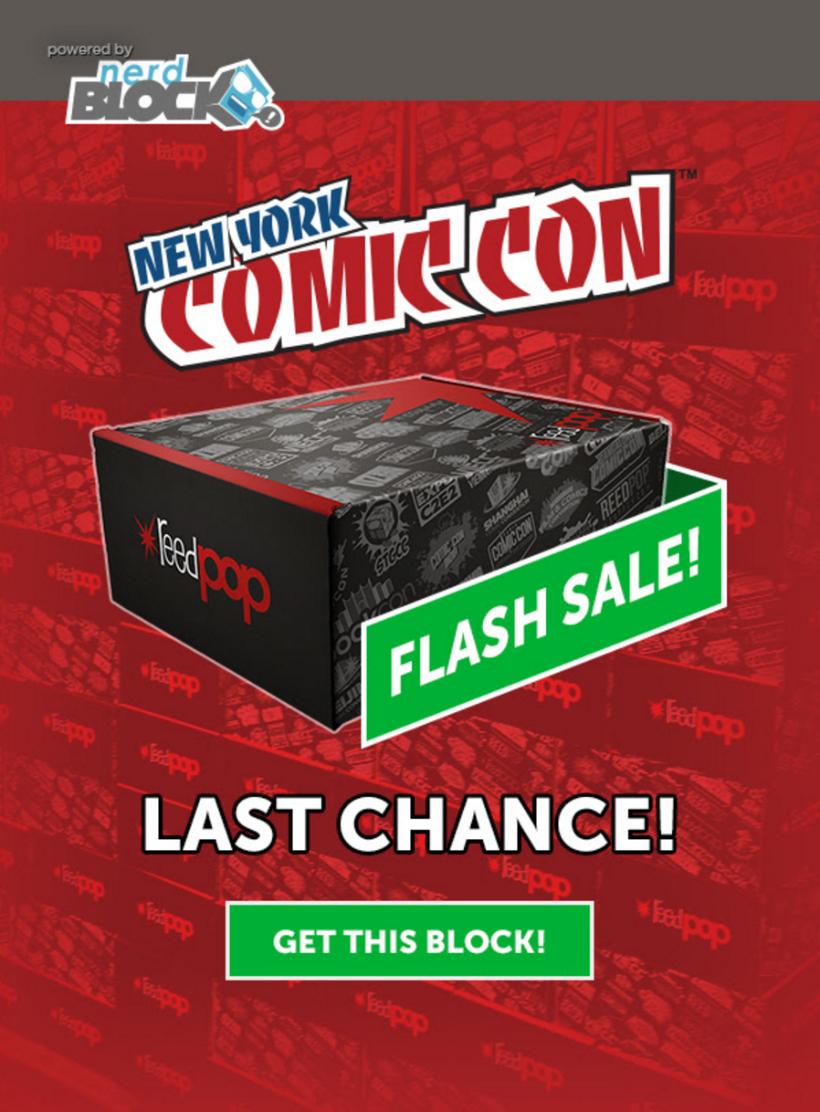 Nerd Block + ReedPOP NYCC 2016 Block Flash Sale!