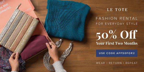 Le Tote Coupon – 50% Off Your First 2 Months!