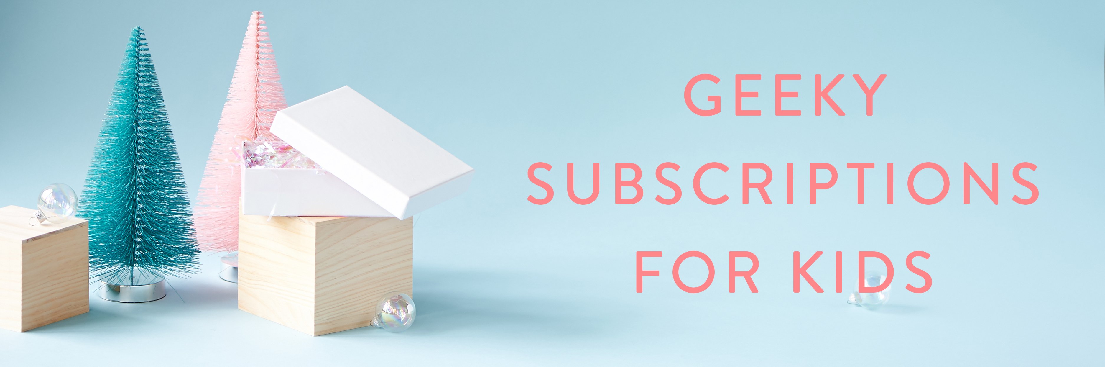 2016-geeky-subscriptions-for-kids