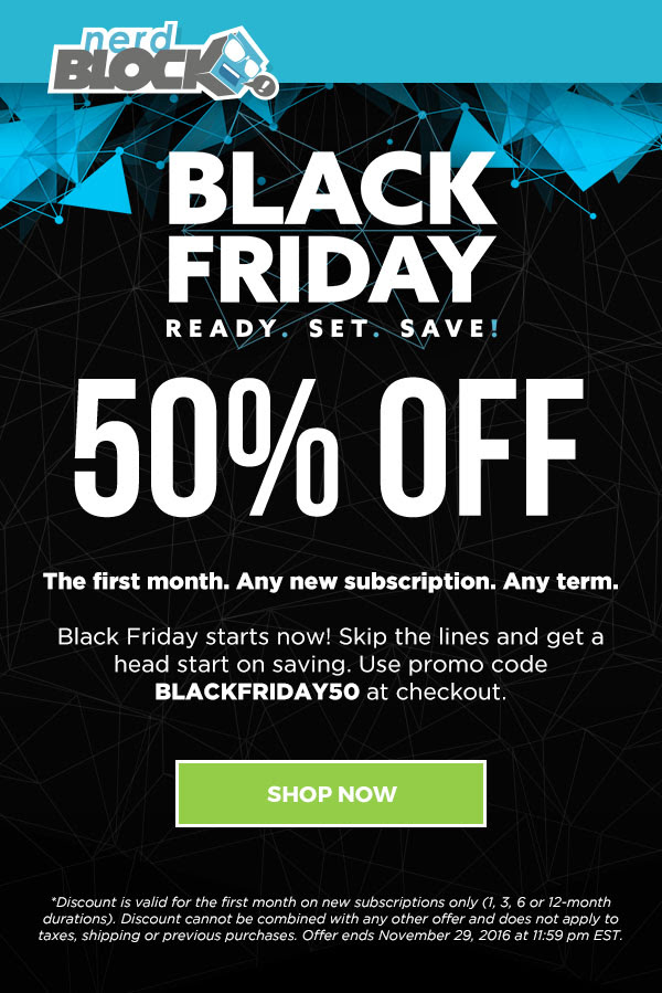 Nerd Block Black Friday Deal – 50% Off All Blocks!