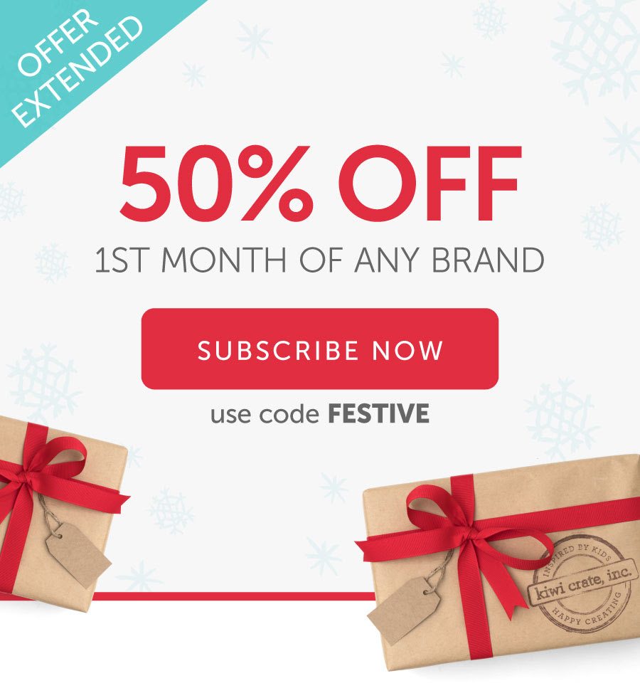 EXTENDED – 50% Off Your First Month of any Kiwi Crate!