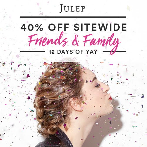 Julep Friends & Family Sale – 40% Off Everything!