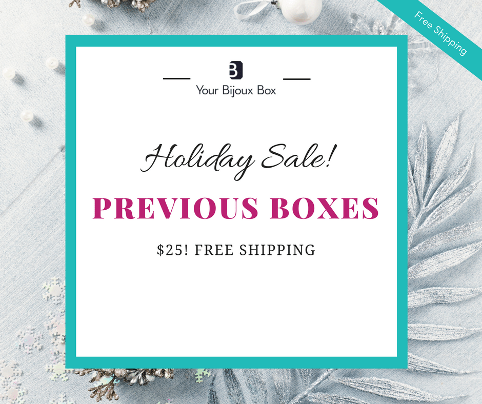 Your Bijoux Box Holiday Sale – Past Boxes For $25!