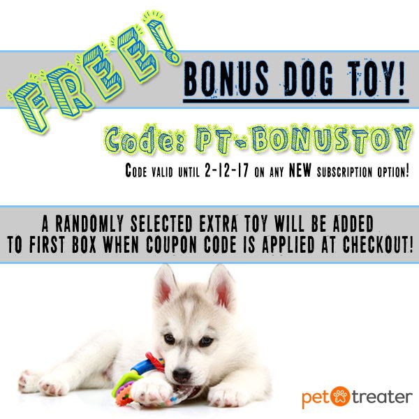 Pet Treater Coupon – Free Bonus Dog Toy With Subscription