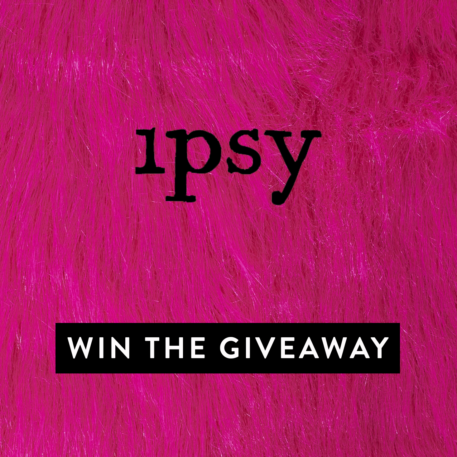 Galentine’s Day FLASH Giveaway – Win A Year of Ipsy for You and A Friend!