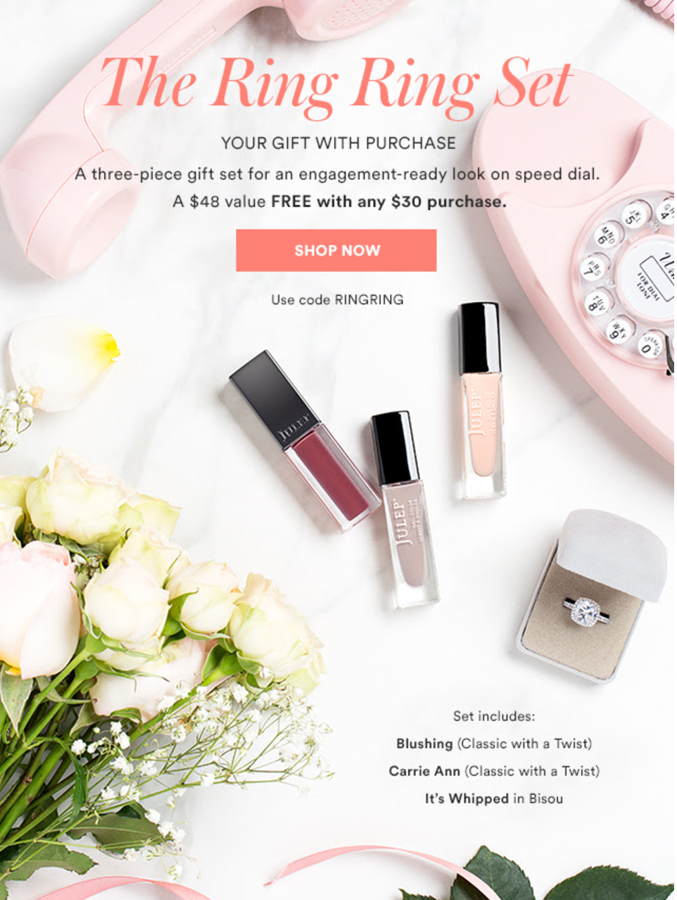 Get The Ring Ring Set Free with Any $30 Julep Purchase!