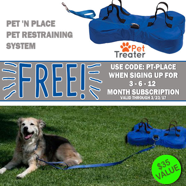 Pet Treater Coupon – Free Pet ‘N Place Restraining System With Subscription