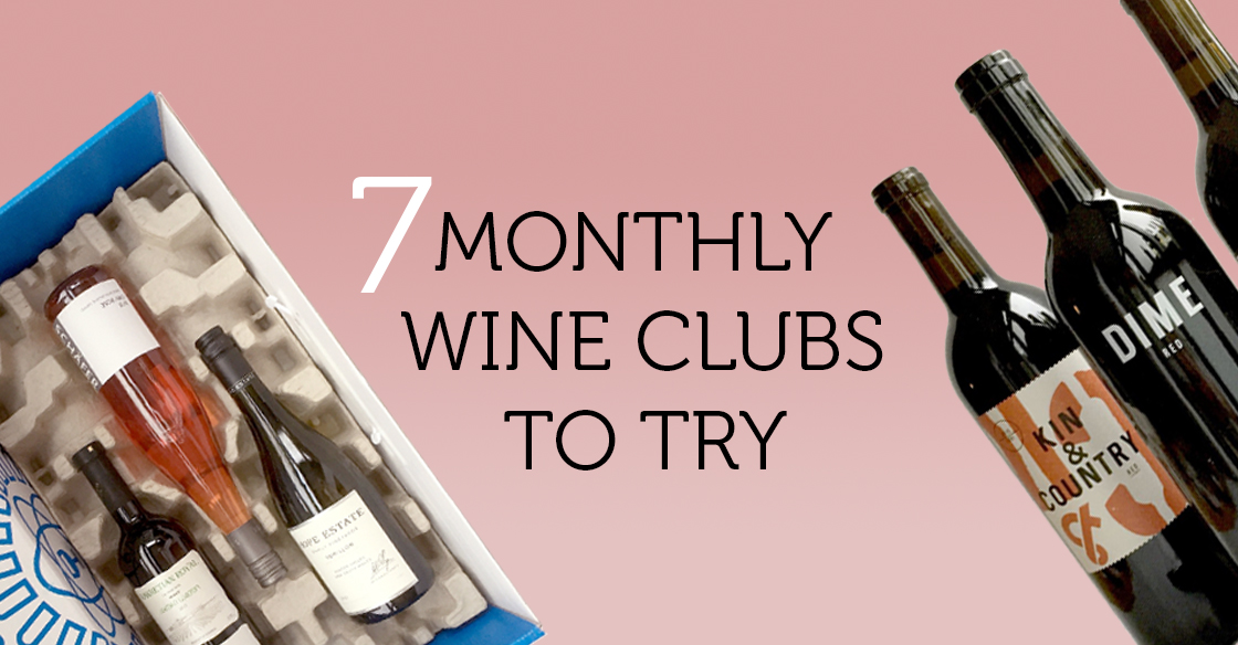 Wine Subscription Boxes – 7 Monthly Wine Clubs We Love