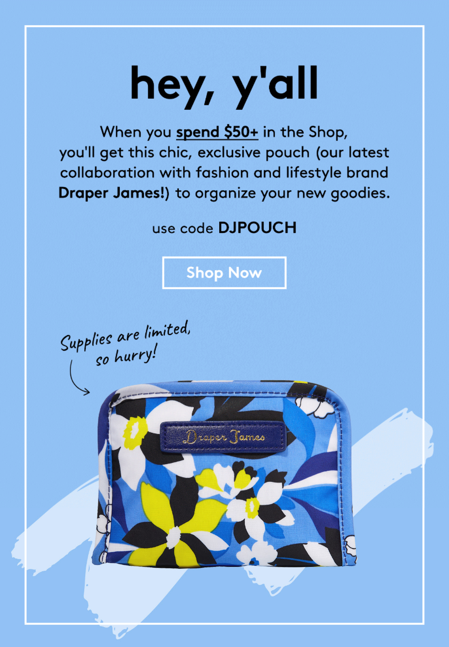Free Draper James Pouch with $50 Birchbox Shop Purchase!