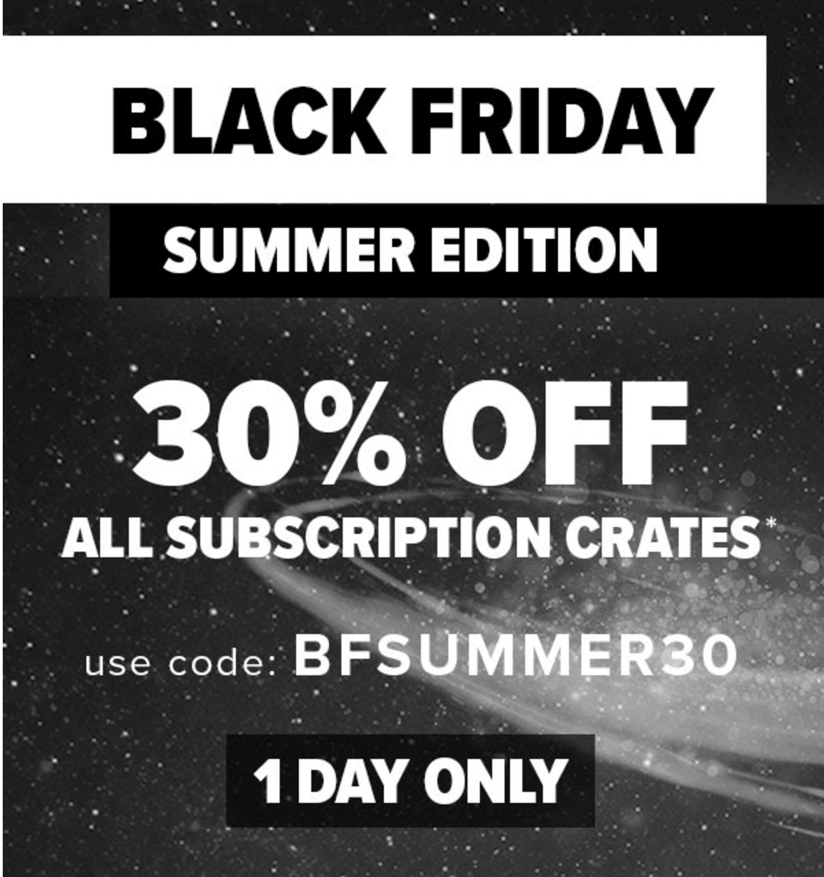 Extended! Loot Crate Summer Black Friday Sale – Save 30% Off ALL Subscriptions!