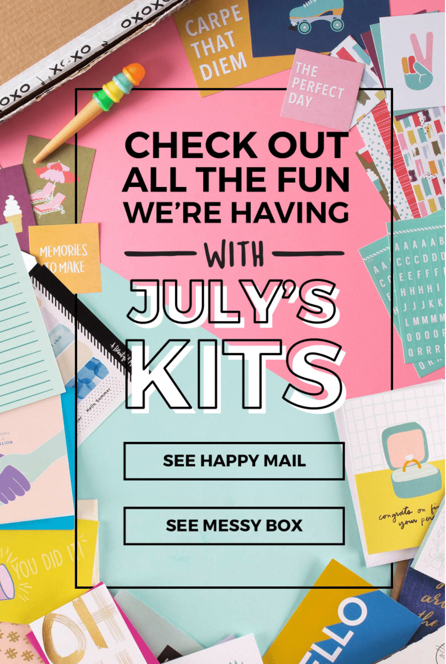 Happy Mail + Messy Box July 2017 Spoilers + Subscription Update + Coupon!