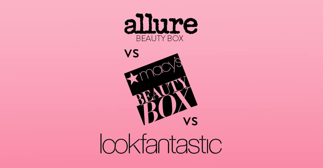 Allure Beauty Box Vs Macys Beauty Box Vs Look Fantastic MSA