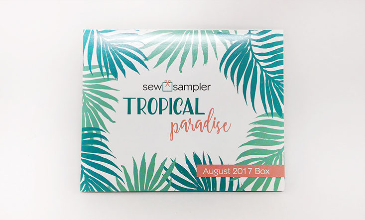 Sew Sampler Box - Tropical Paradise - August 2017 DIY and Crafter Subscription Box by Fat Quarter Co.