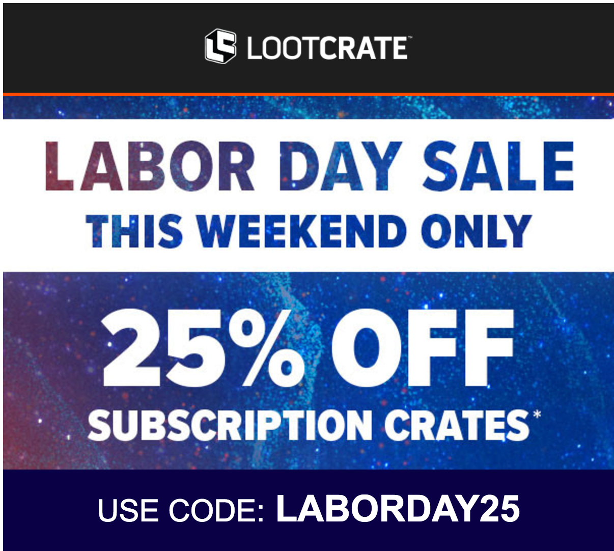 Extended Through Tonight! Save 25% Off Loot Crate Subscriptions!