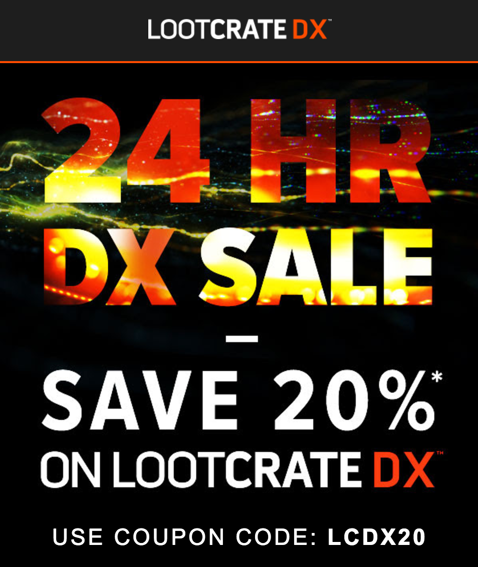 Loot Crate DX 24-Hour 20% Coupon Code + October 2017 Spoilers!