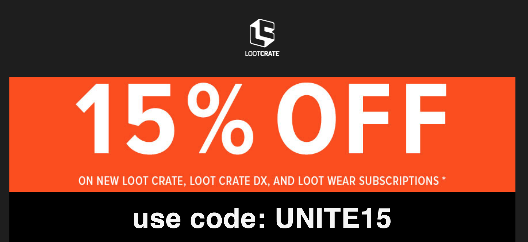 Loot Crate + Loot Crate DX + Loot Wear Coupon – 15% Off Subscriptions!