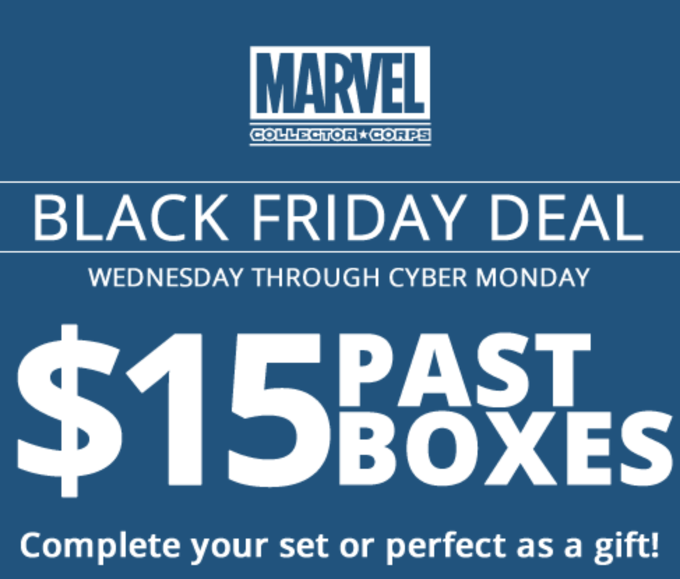 Marvel Collector Corp Black Friday Sale – $15 Past Boxes for Subscribers!