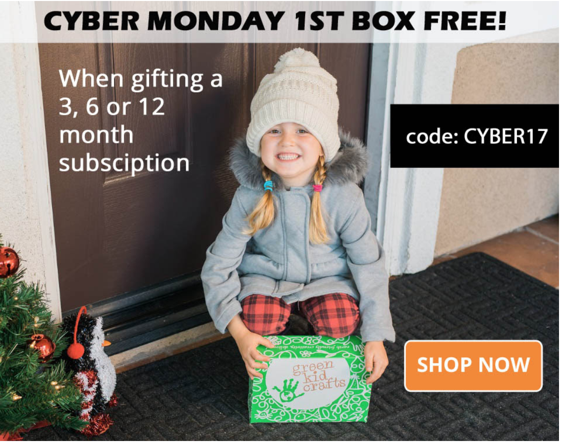 Extended! Green Kid Crafts Cyber Monday Deal – Free Month With Gift Subscription!