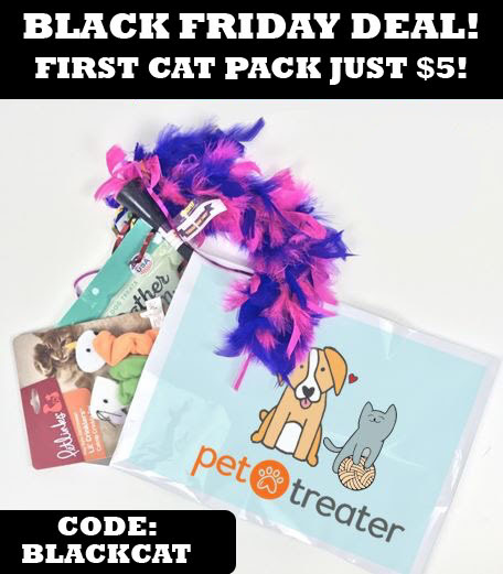 Pet Treater Cat Pack Black Friday Deal – First Box For $5!