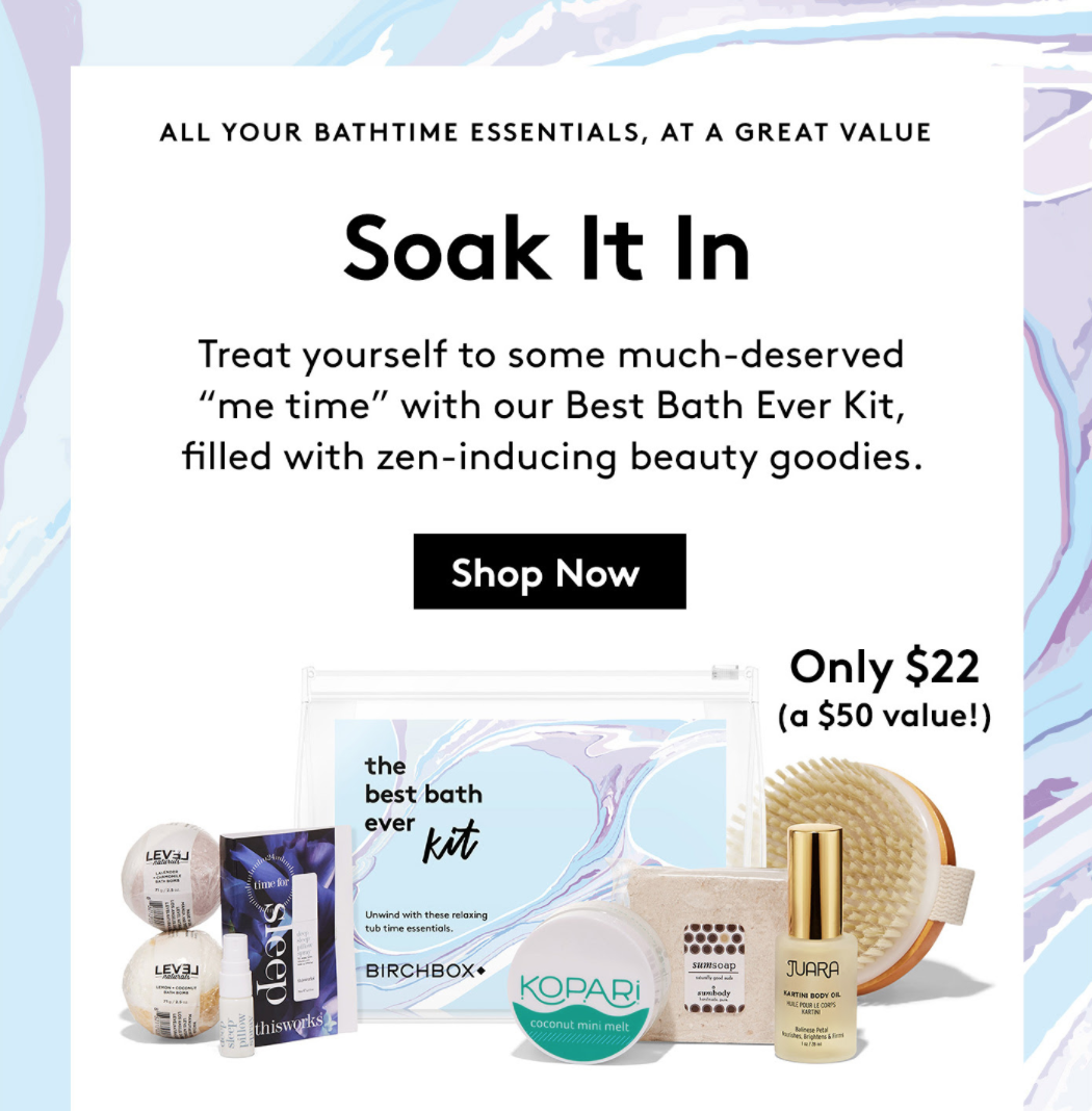 The Best Bath Ever Birchbox Kit + Free Gift Coupons!