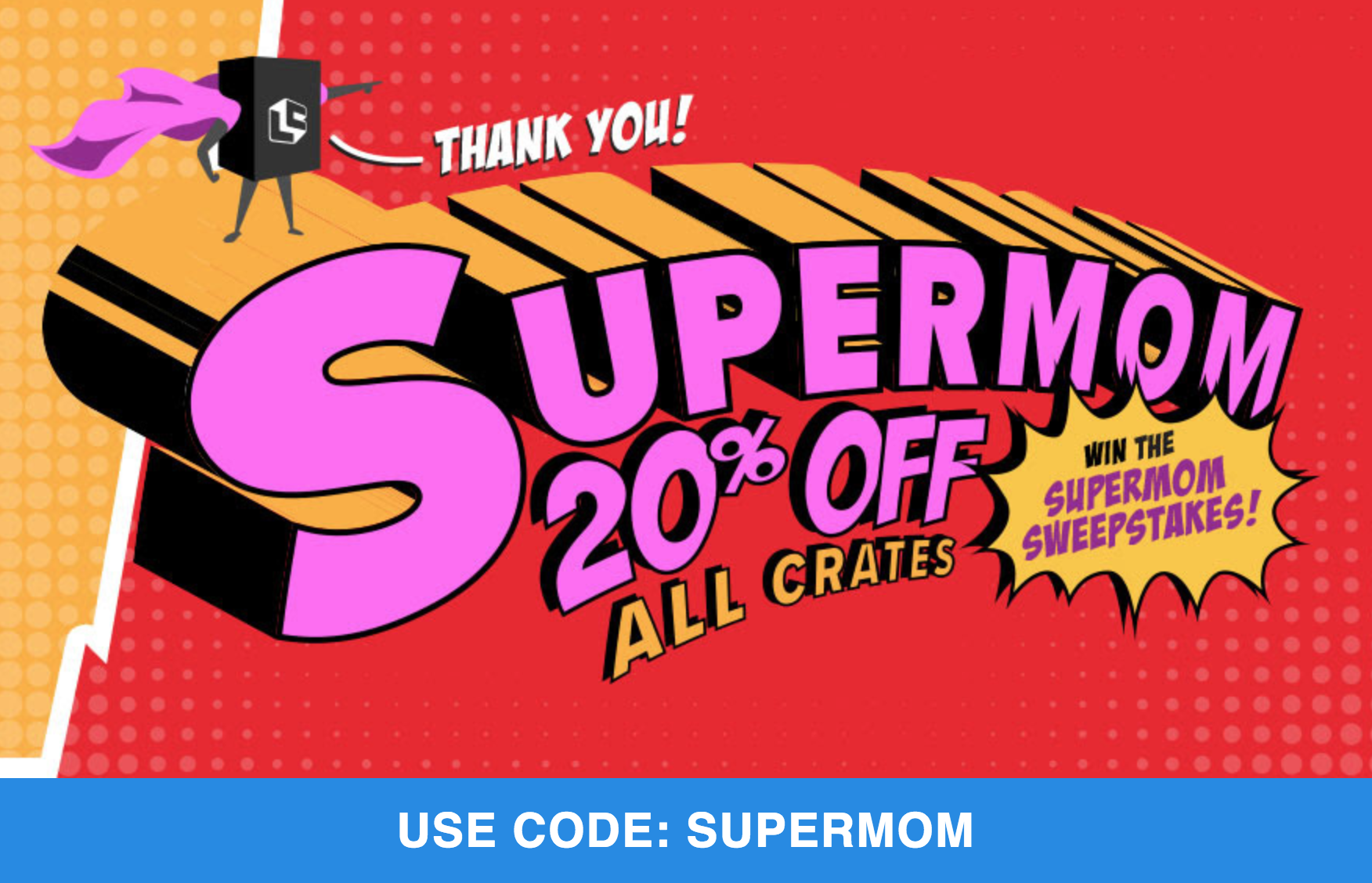 Loot Crate Mother’s Day Flash Sale – 20% Off ALL Subscriptions!