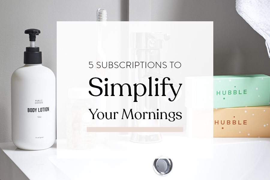 5 Subscription Boxes to Simplify Your Mornings in Style