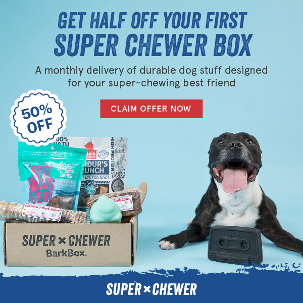 New BarkBox Coupon – 50% Off First Super Chewer Box!
