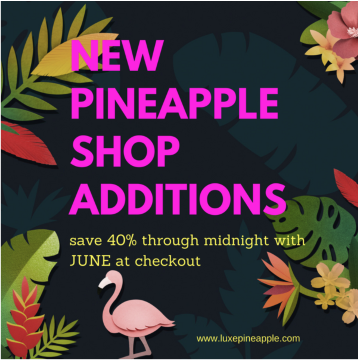 Today Only! LuxePineapple Flash Sale – 40% Off The Pineapple Shop!