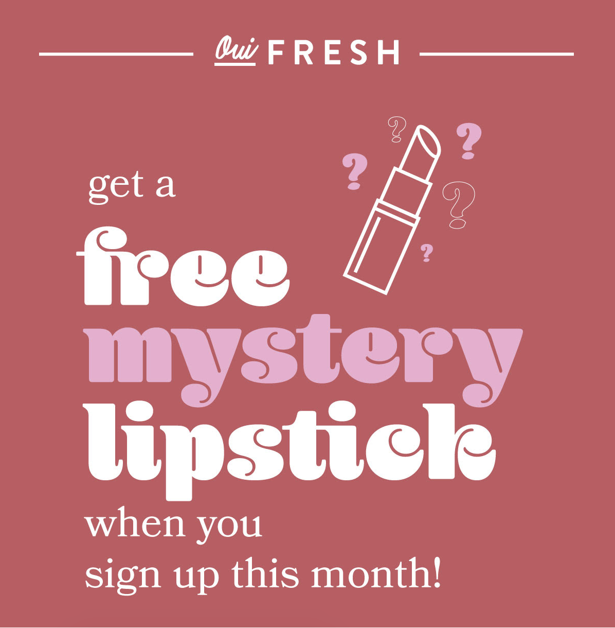 Oui Fresh Box Coupon – Free Lipstick With Subscription!