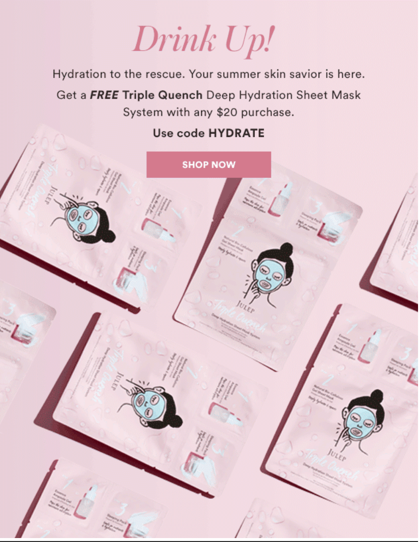 Free Triple Quench Mask with Any $20 Julep Purchase!