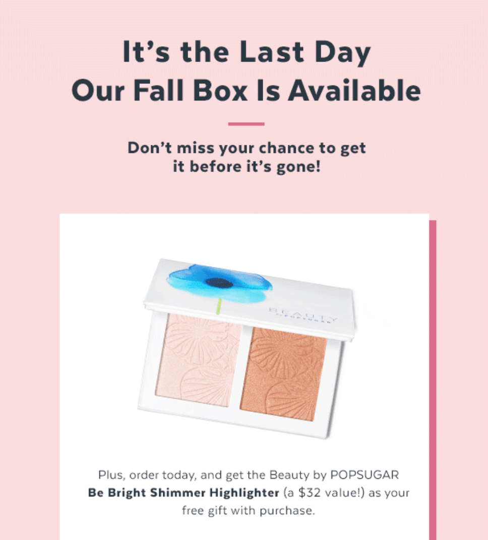 Last Day for POPSUGAR Must Have Fall Box + Free Highlighter Palette + $20 Off!