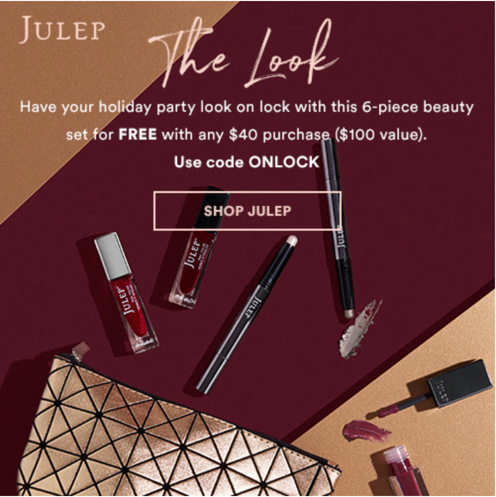 Get The Look 6-Piece Set with Any $40 Julep Purchase!