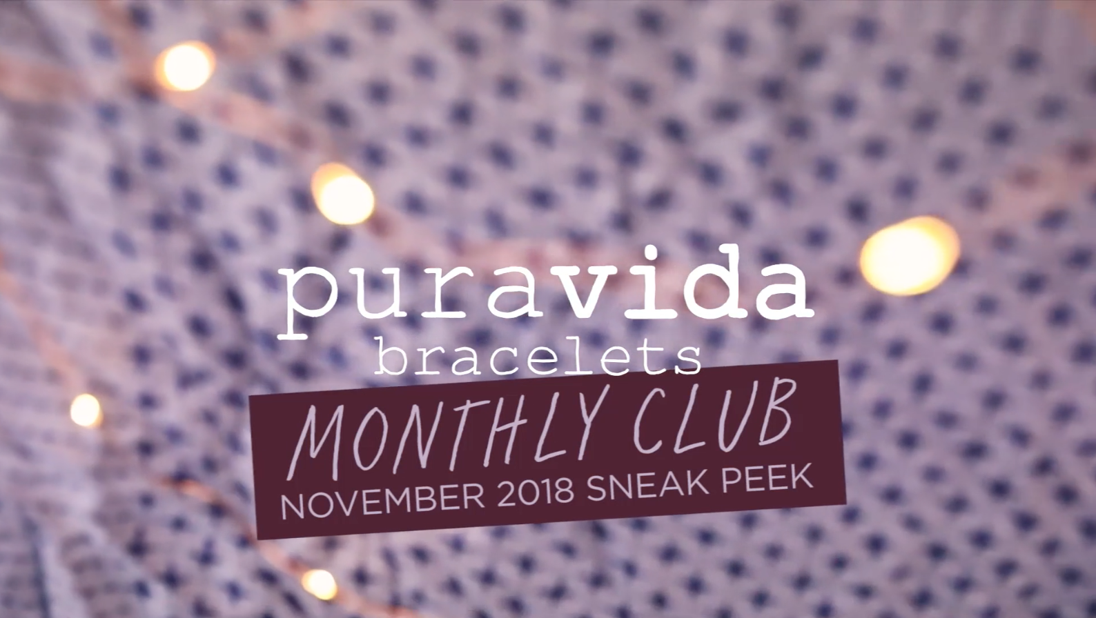 Pura Vida Bracelets Club – November 2018 Spoilers!