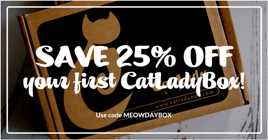 CatLadyBox Cyber Monday Sale – 25% Off Your First Box + Deals on Past Items