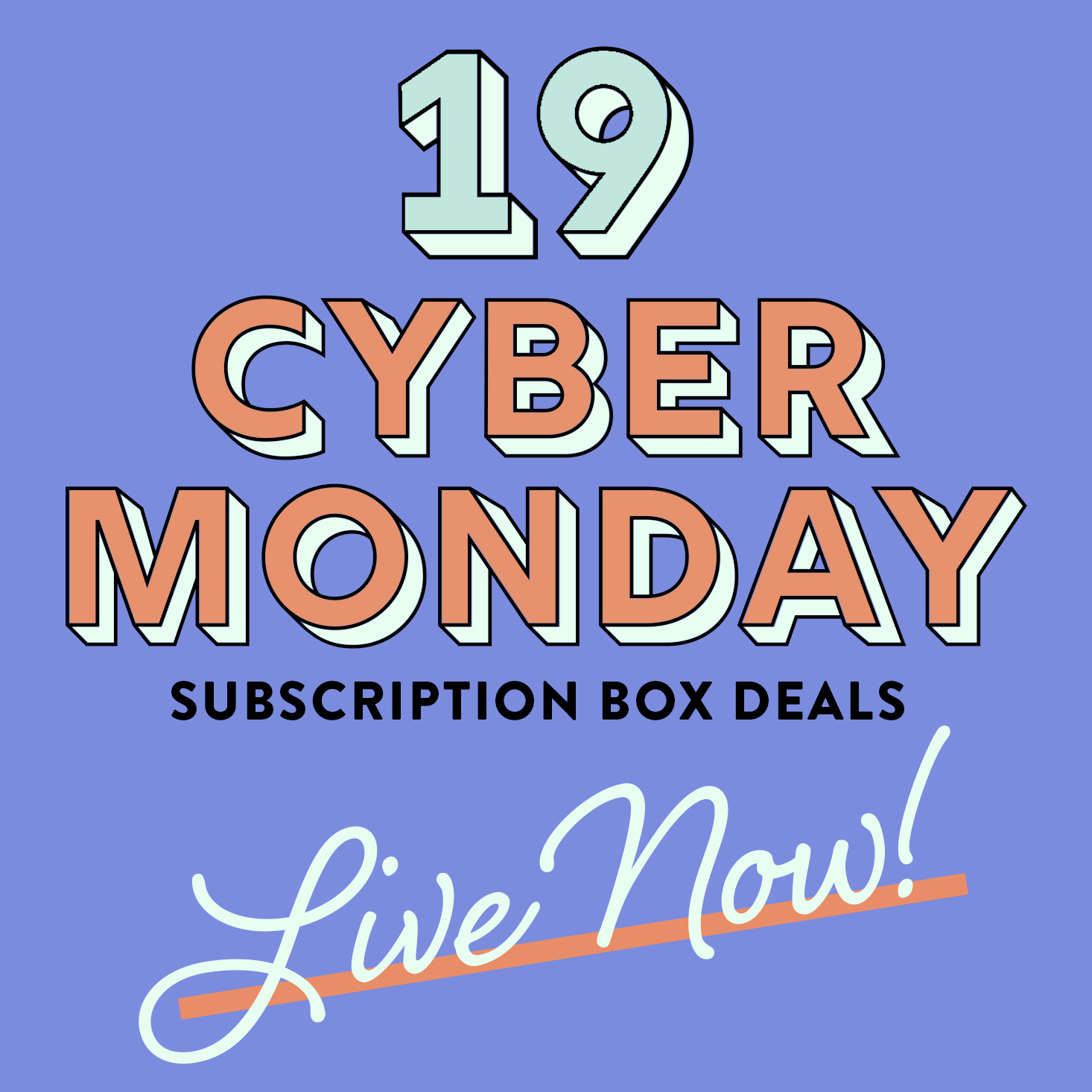 The 19 Best Cyber Monday Subscription Deals Already Live!